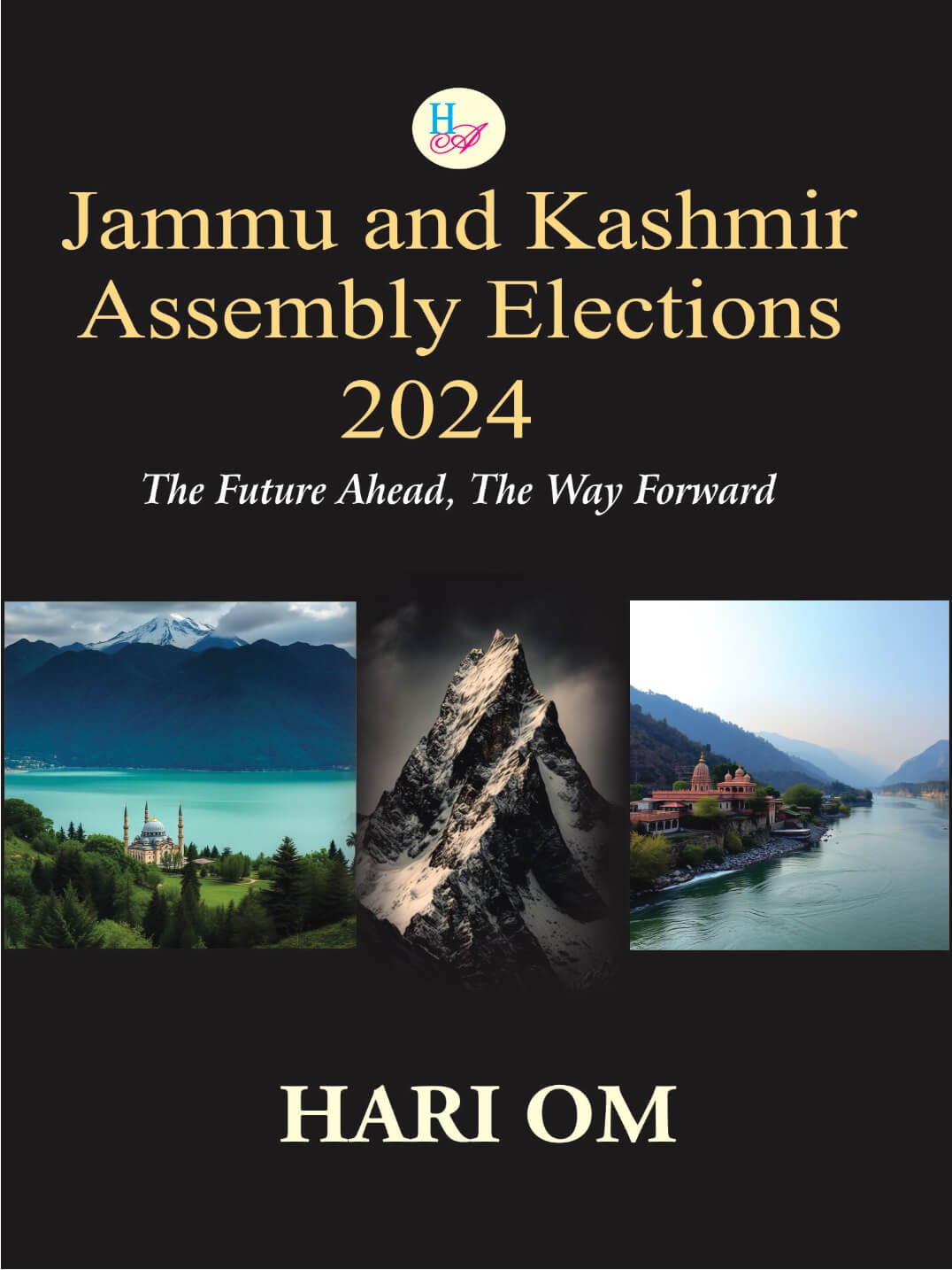 Jammu and Kashmir Assembly Elections 2024: The Future Ahead, The Way Forward