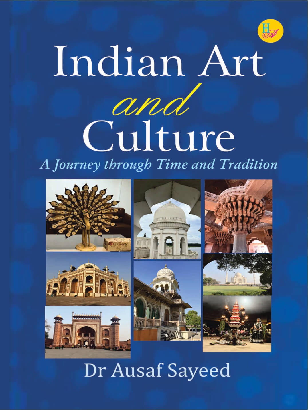 Indian Art and Culture: A Journey through Time and Tradition