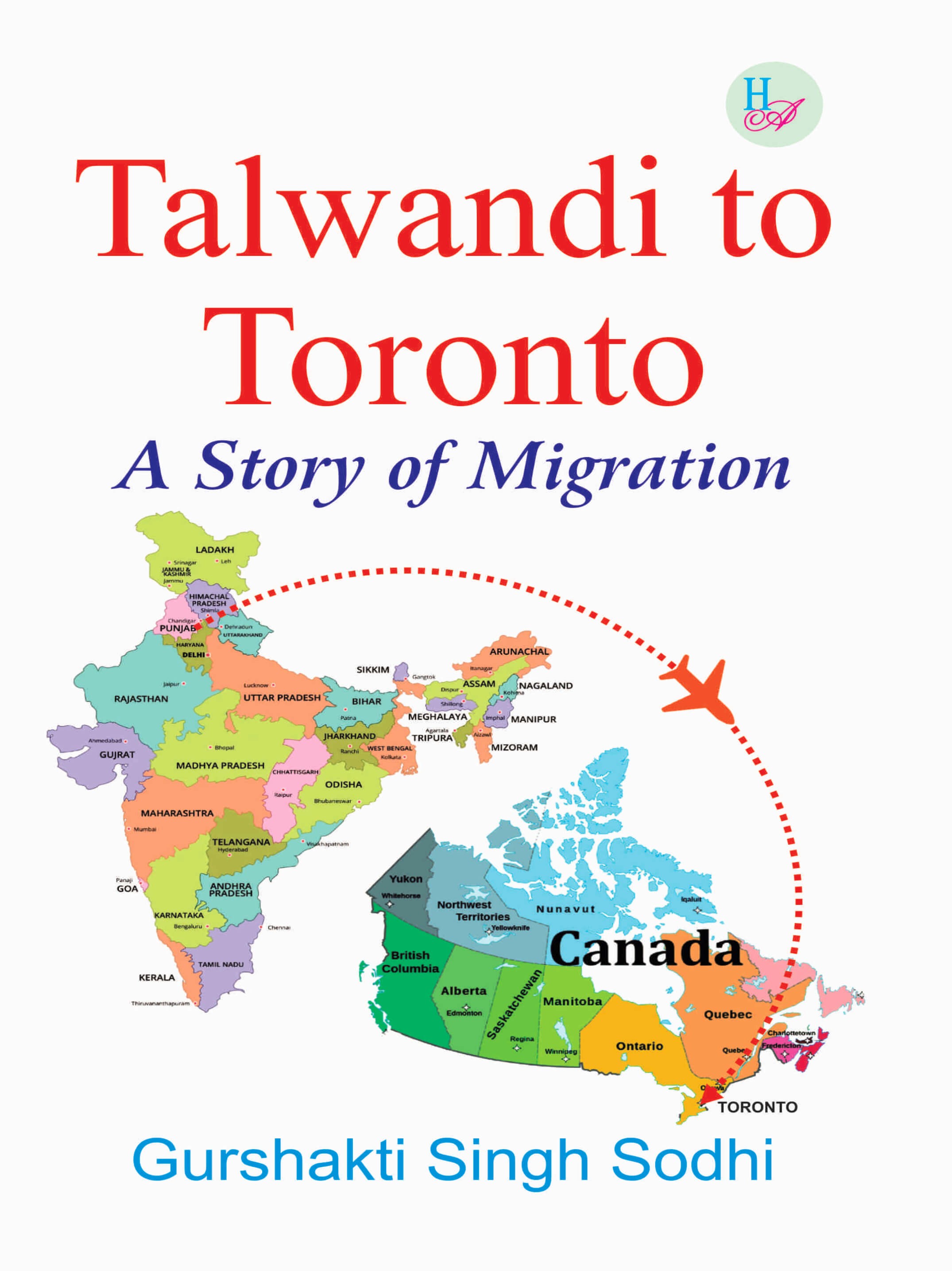 Talwandi to Toronto: A Story of Migration