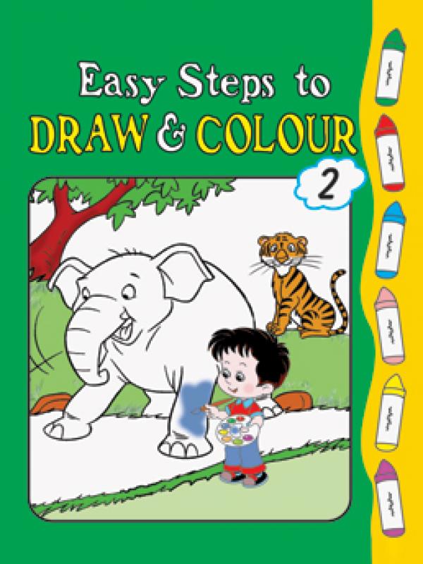 Easy Steps to Draw and Colour-Book 2