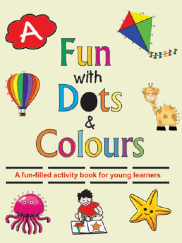 Fun with Dots and Colours-Book A