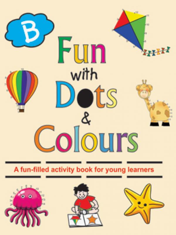 Fun with Dots and Colours-Book B