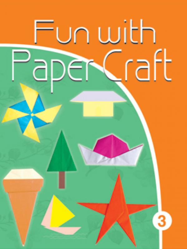 Fun with Paper Craft - Book 3