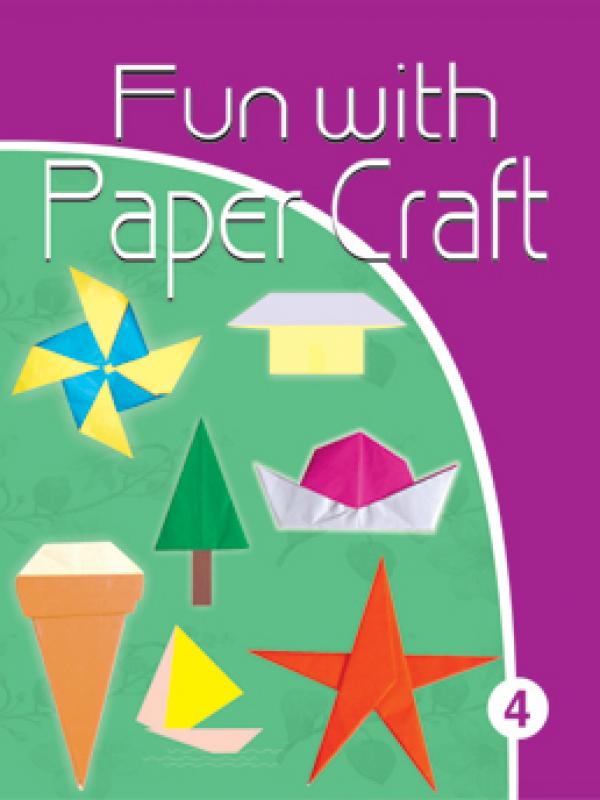 Fun with Paper Craft - Book 4