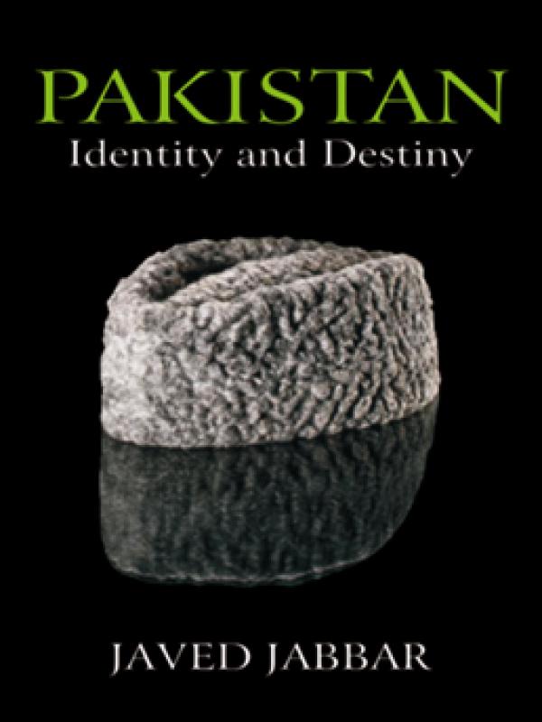 Pakistan - Identity and Destiny