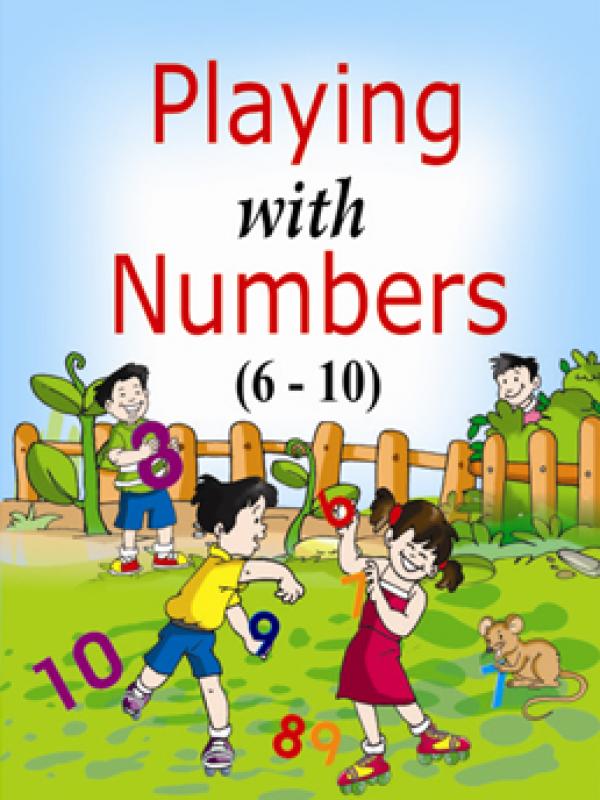 Playing with Numbers - 6 to 10