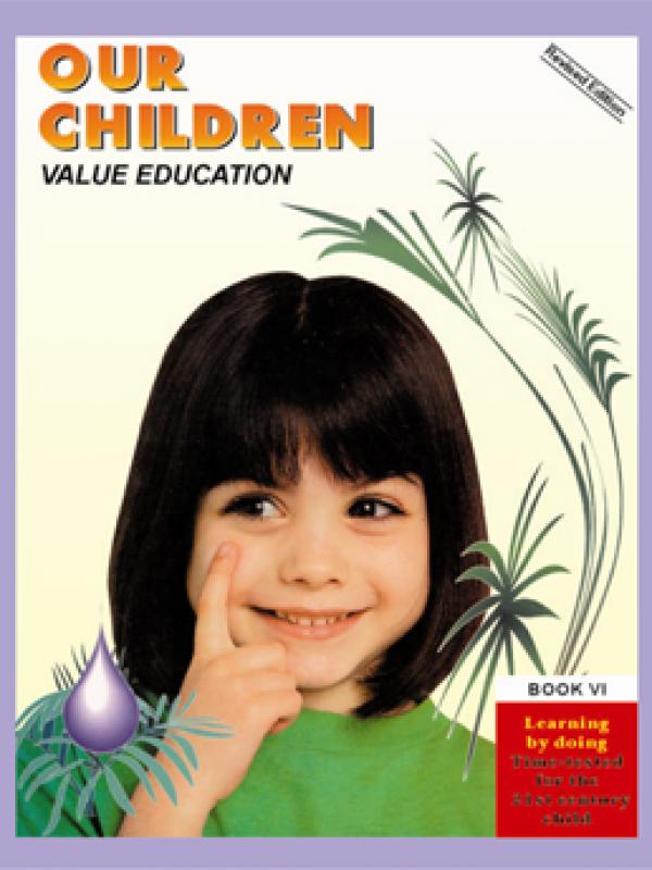 Our Children-Value Education-Book VI