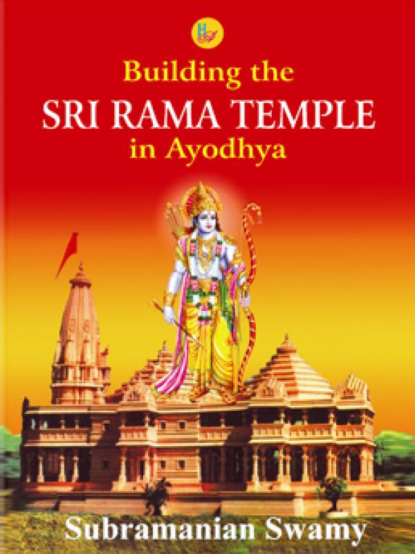 Building the SRI RAMA TEMPLE in Ayodhya