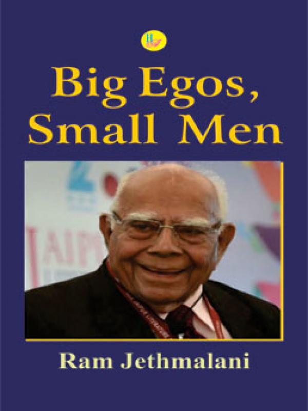 Big Egos Small Men