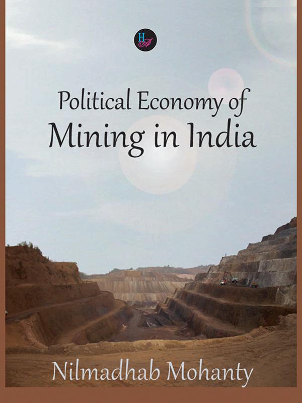 Political Economy of Mining in India