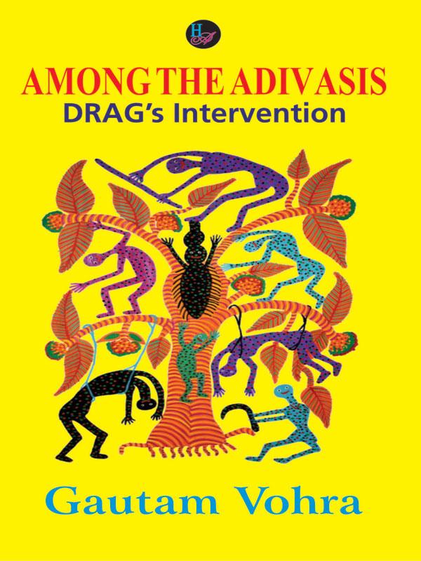 Among the Adivasis-Drags Intervention