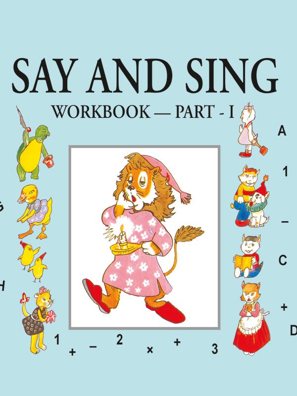 Say and Sing Work Book I