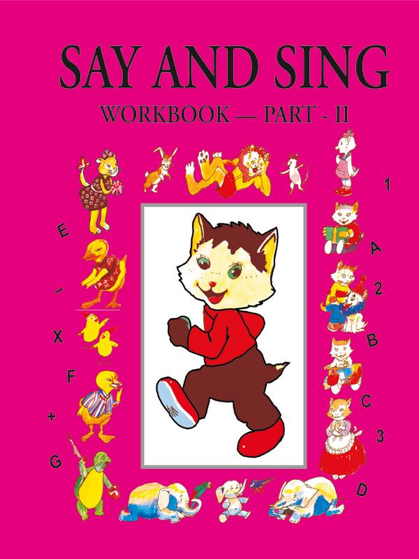  Say and Sing Work Book II