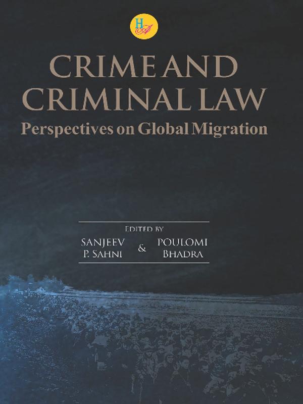 Crime and Criminal Law- Perspectives on Global Migration