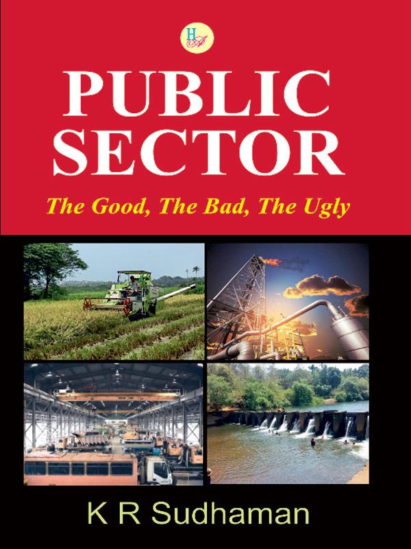 Public Sector- The Good- The Bad-The Ugly