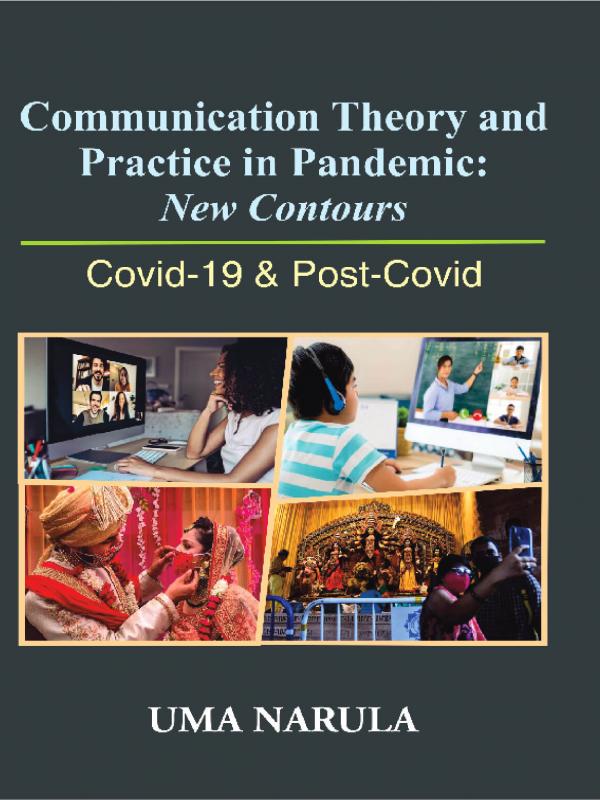 Communication Theory and Practice in Pandemic