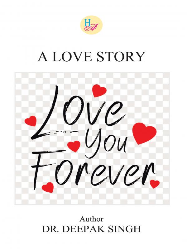 Love You Forever: A Love Story