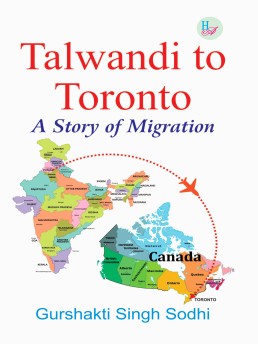 Talwandi to Toronto: A Story of Migration