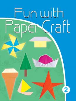 Fun with Paper Craft - Book 2