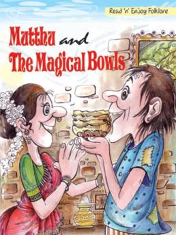 Mutthu and The Magical Bowls