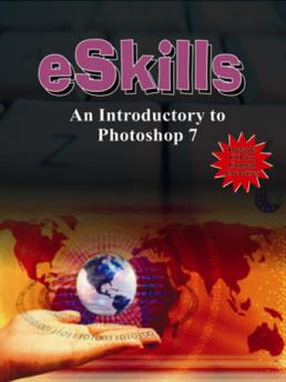 eSkills - An Introductory to Photoshop 7