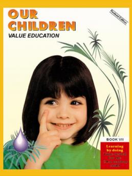 Our Children-Value Education-Book VII