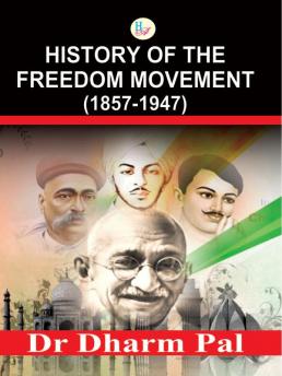 History of the freedom movement 1857-1947