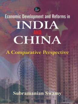 Economic Development and Reforms in INDIA AND CHINA