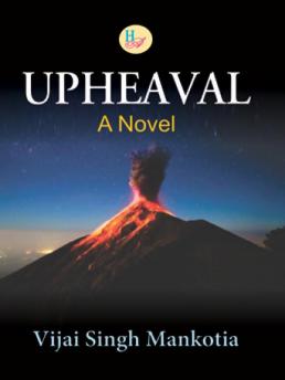 Upheaval - A Novel