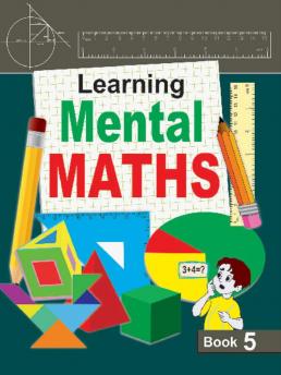 Learning Mental Maths-Book 5