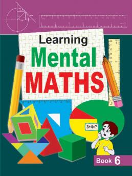 Learning Mental Maths-Book 6