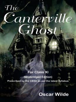 The Canterville Ghost â€“class-XI